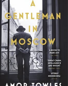 A Gentleman in Moscow: The worldwide bestseller
