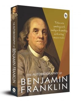 The Autobiography of Benjamin Franklin