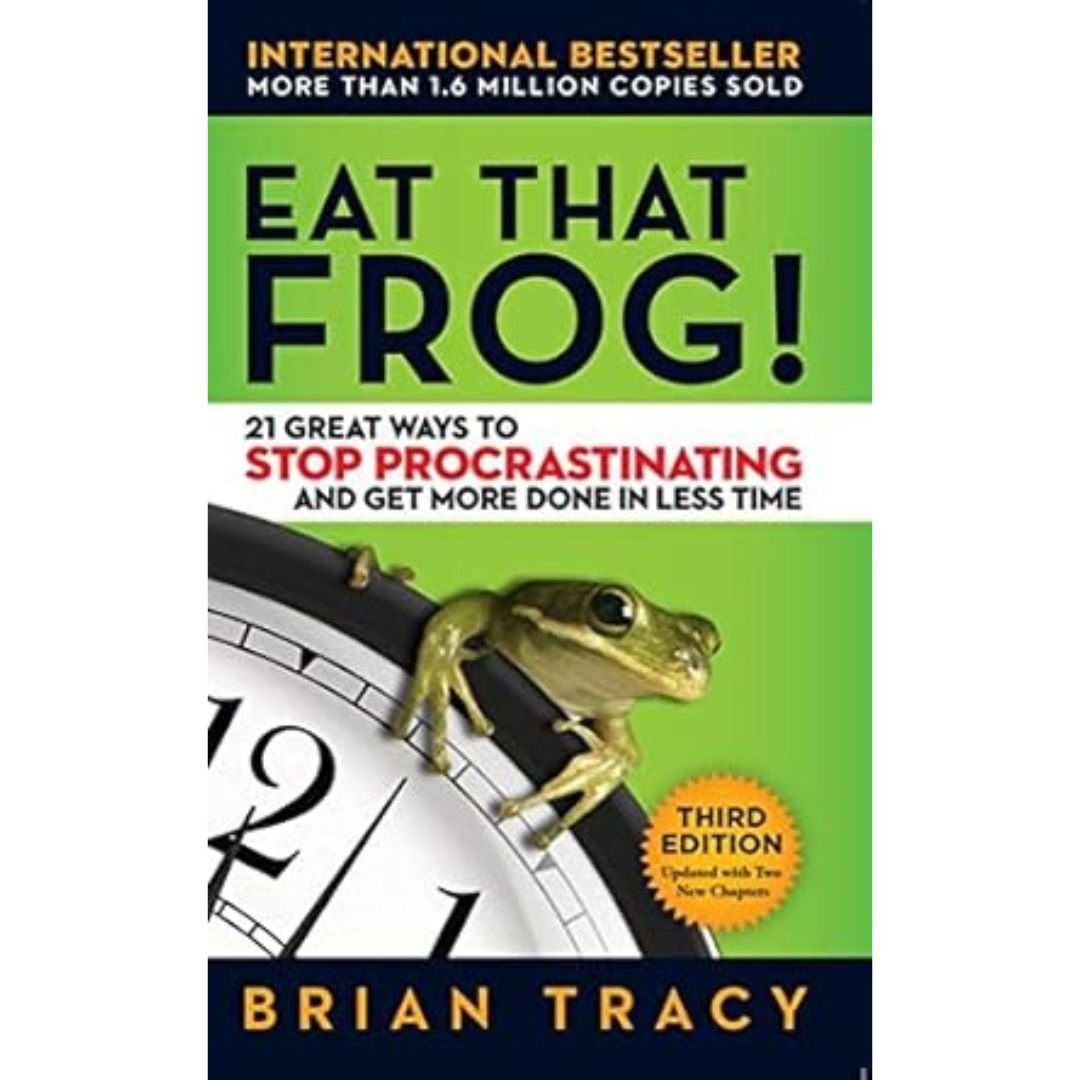 Eat That Frog!