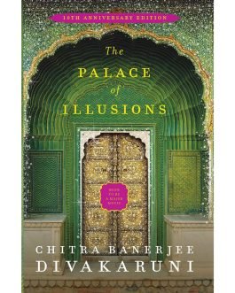 The Palace of Illusions 10th Anniversary Edition