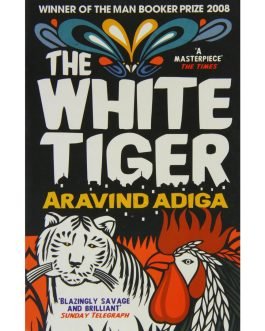 The White Tiger Booker Prize Winner 2008