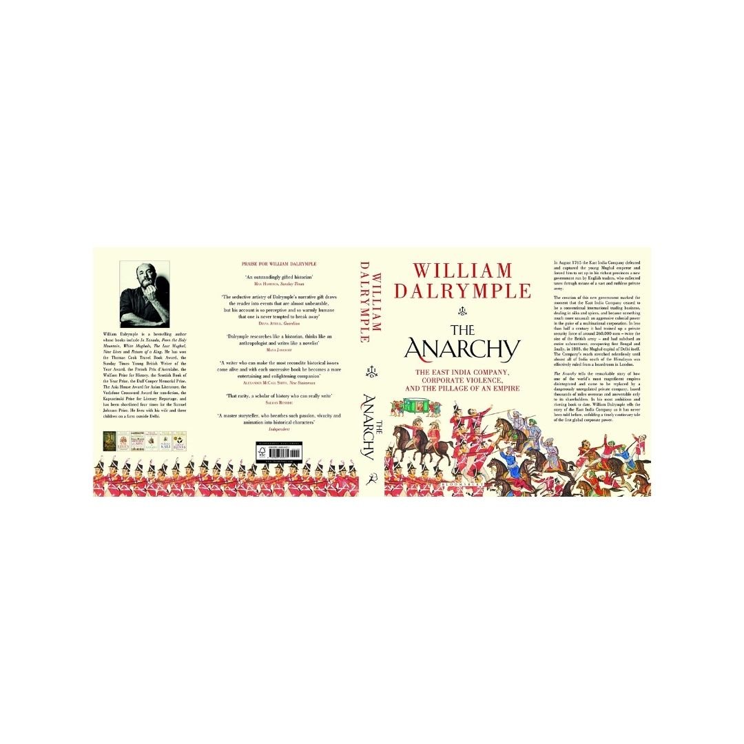 The Anarchy: The East India Company, Corporate Violence, and the Pillage of an Empire