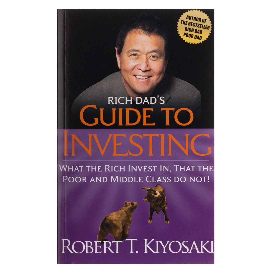 Rich Dad's Guide to Investing