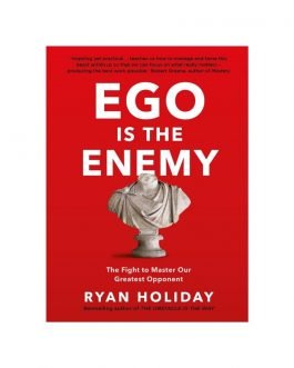 Ego is the enemy