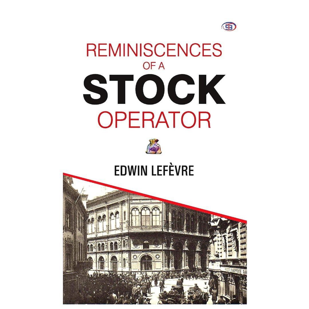 Reminiscences of a Stock Operator