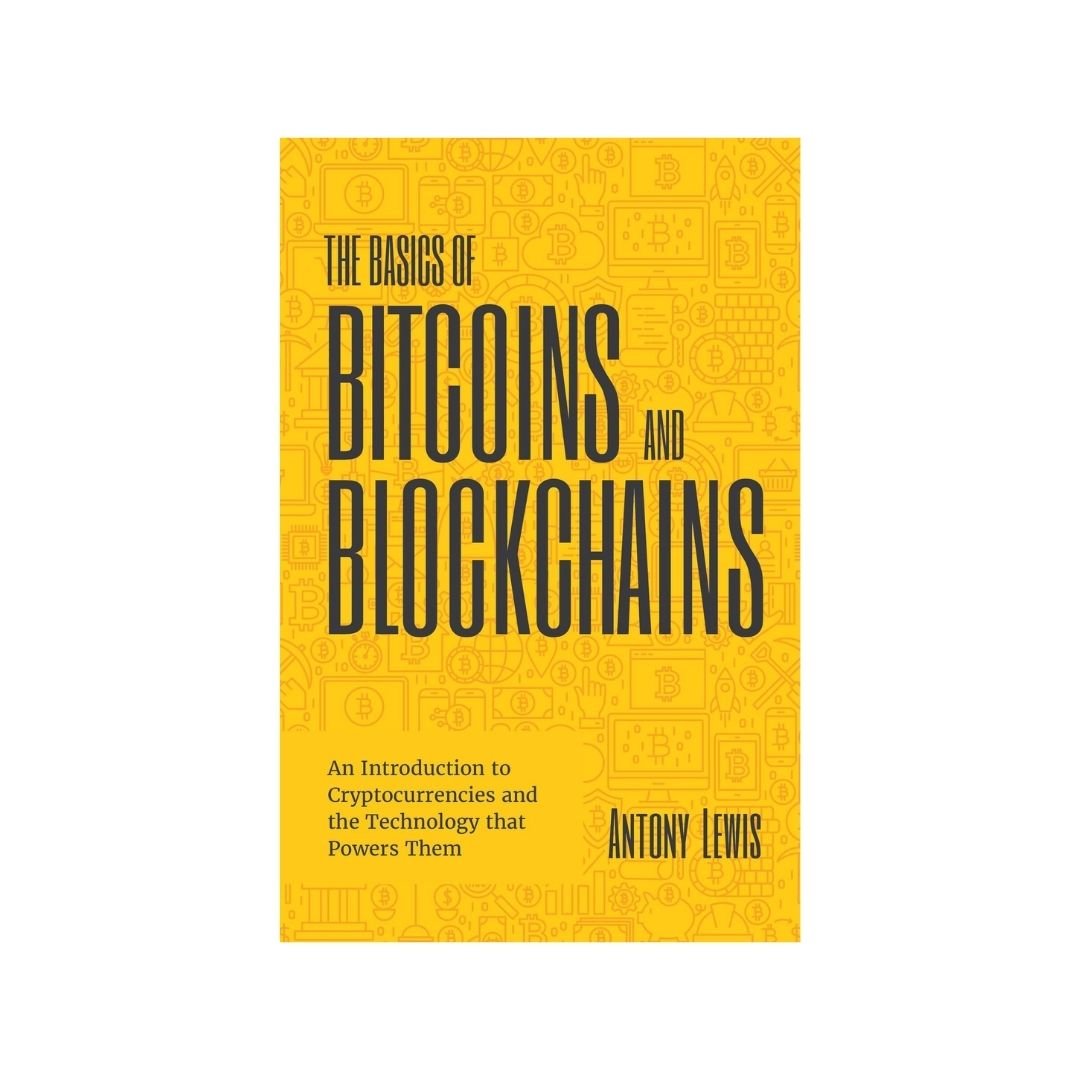 The Basics of Bitcoins and Blockchains