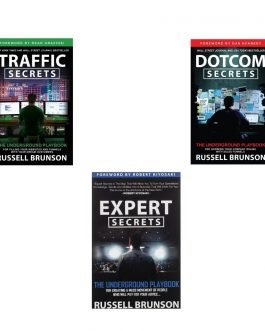 Dotcom secrets, Expert secrets & Traffic secrets