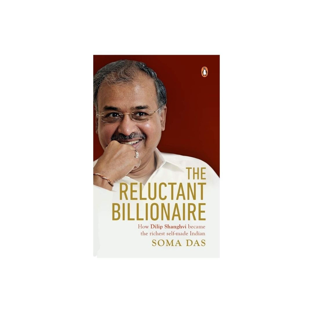 The Reluctant Billionaire: How Dilip Shanghvi Became the Richest Self-Made Indian