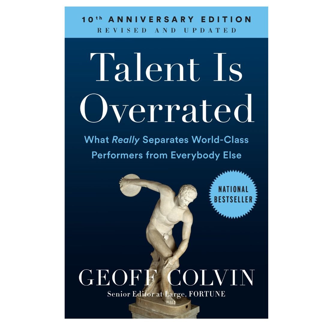 Talent Is Overrated