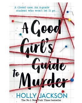 A Good Girl's Guide To Murder