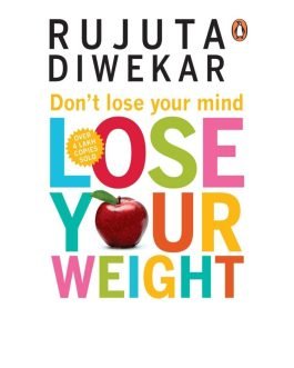 Don't Lose Your Mind, Lose Your Weight