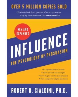 Influence The Psychology of Persuasion
