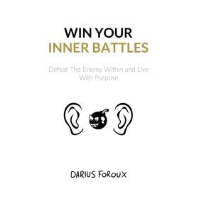 Win Your Inner Battles