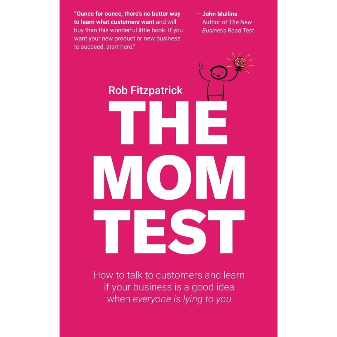 The Mom Test The Mom Test
