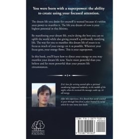 A Manual For Manifesting Your Dream Life