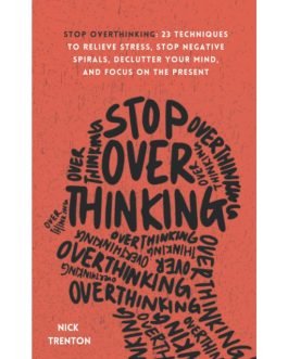 Stop Overthinking