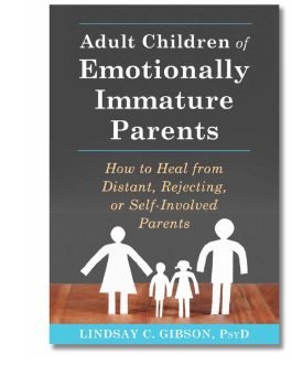 Adult Children of Emotionally Immature Parents
