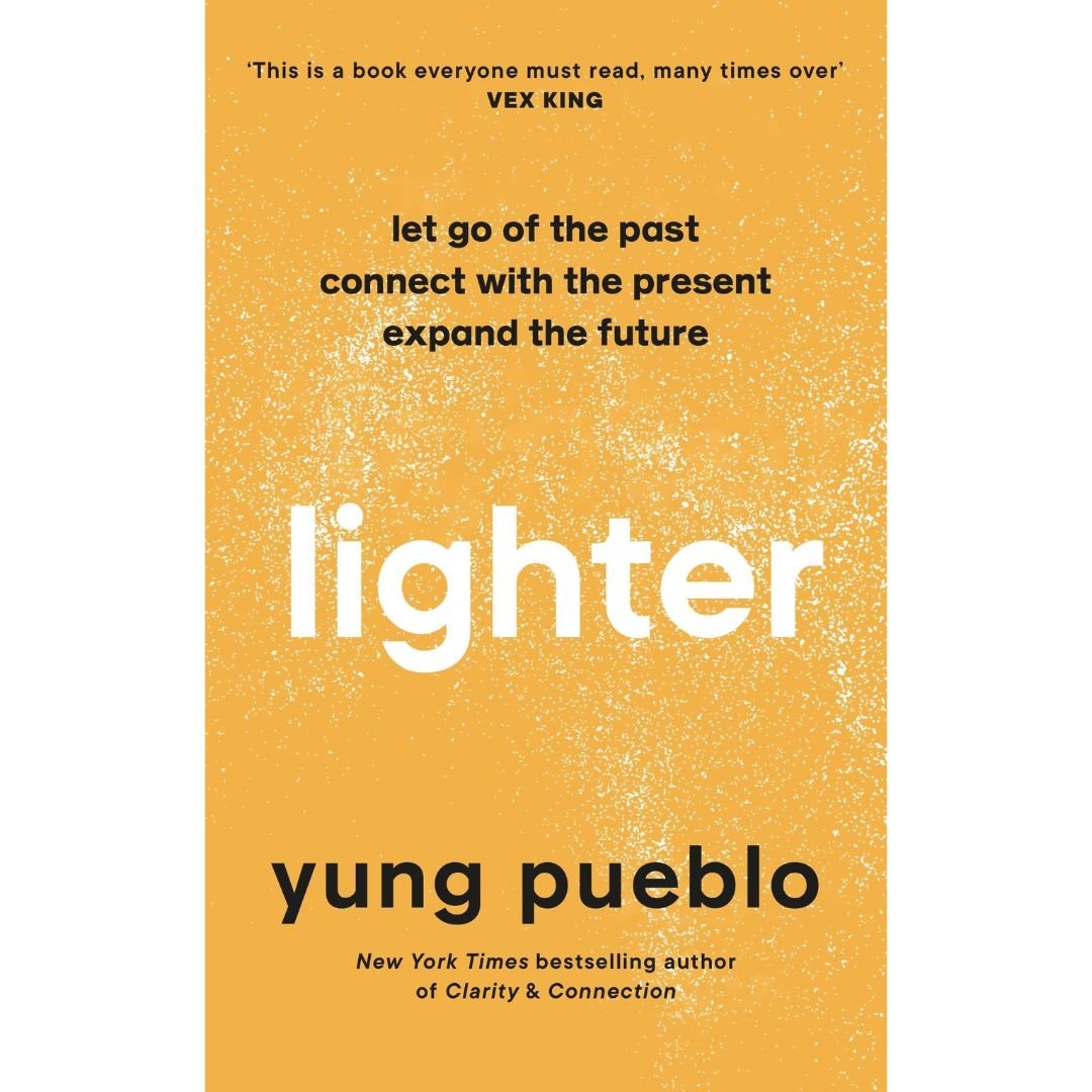 Lighter Let Go of the Past, Connect with the Present, and Expand The Future