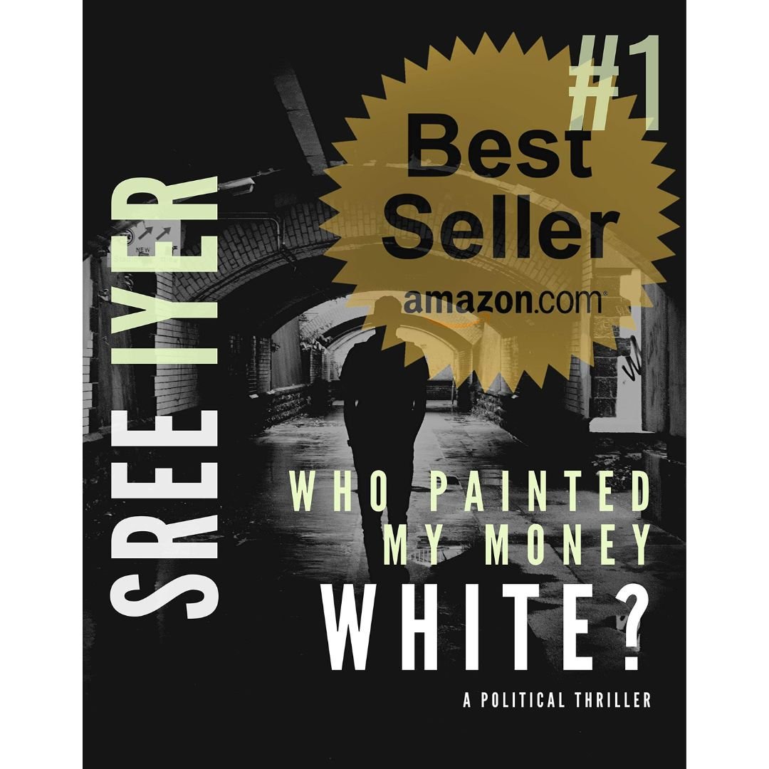 Sree Iyer (Who painted my money white)