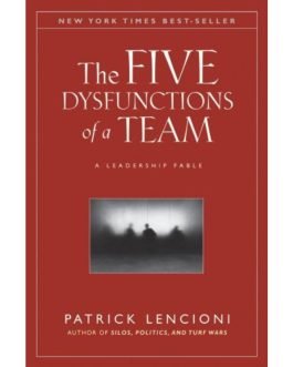 The Five Dysfunctions of a Team