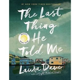 The Last Thing He Told Me