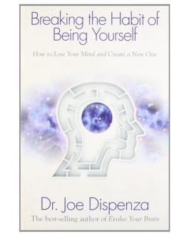 Breaking the Habit of being yourself