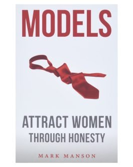 Models : Attract Women Through Honesty