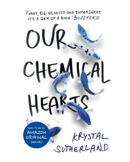 Our Chemical Hearts