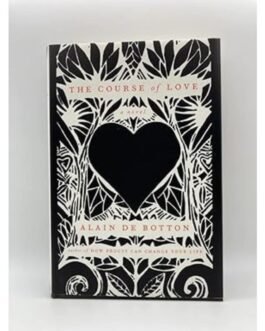 The Course of Love - Alain De Botton