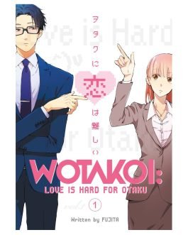 Wotakoi Love is Hard for Otaku Wotakoi Vol.1