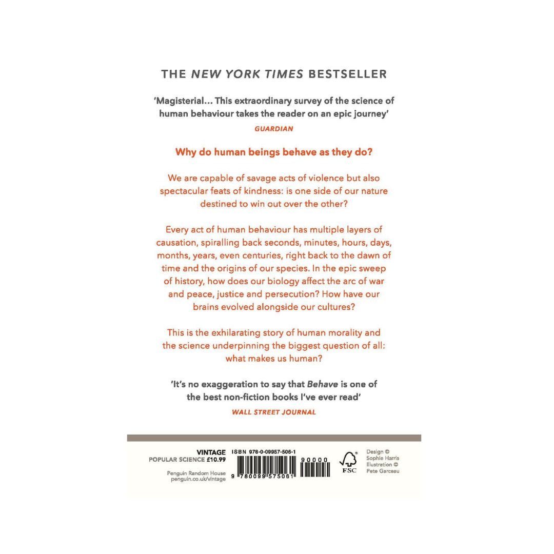 Behave The bestselling exploration of why humans behave as they do