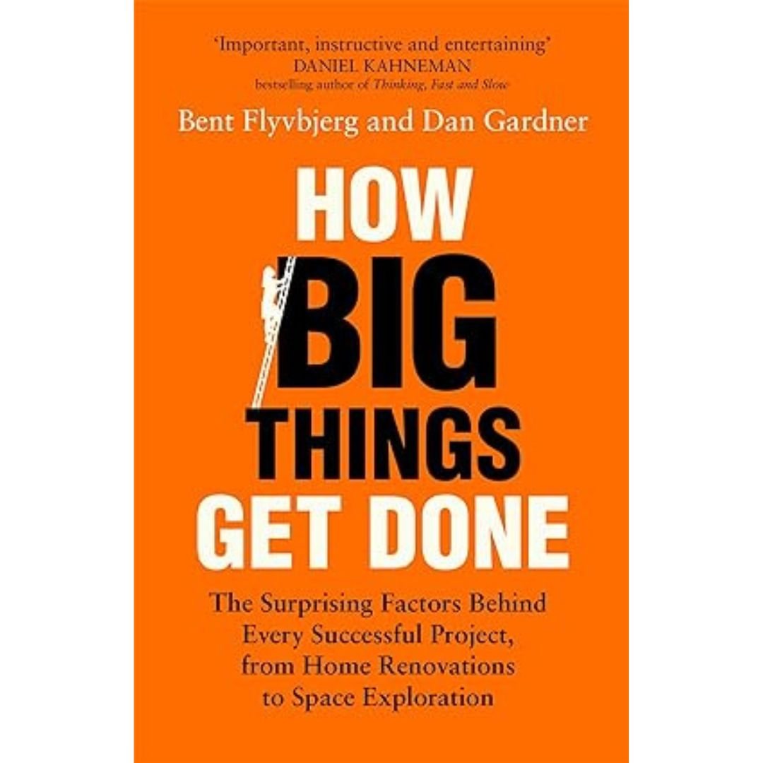 How Big Things Get Done