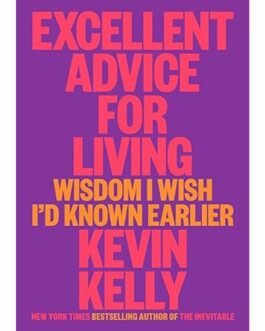 Excellent Advice for Living