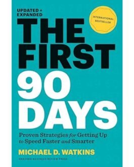 The First 90 Days