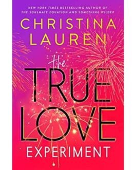 The True Love Experiment