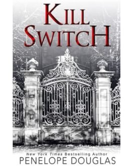 Kill Switch - Penelope Douglas