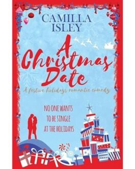 A Christmas Date - Camilla Isley
