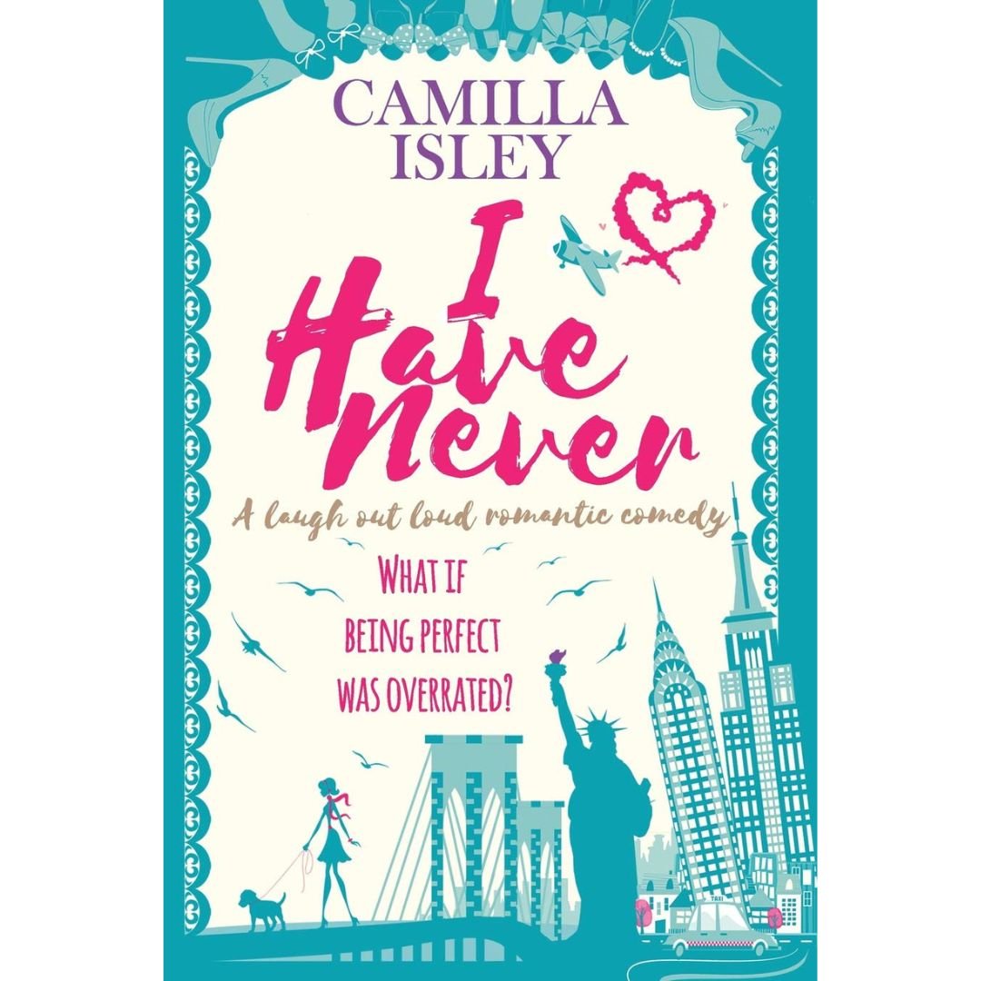 I Have Never - Camilla Isley