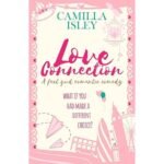 Love Connection - Camilla Isley