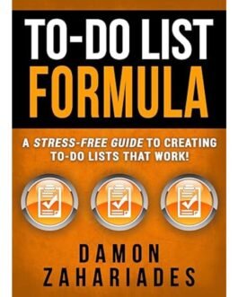 To-Do List Formula - Damon Zahariades