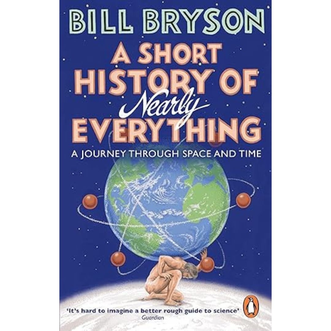 A Short History Of Nearly Everything _ Bill Bryson