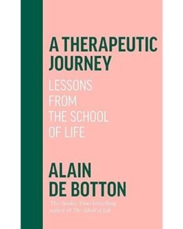 A Therapeutic Journey - Alain de Botton
