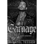 Carnage - Shantel Tessier
