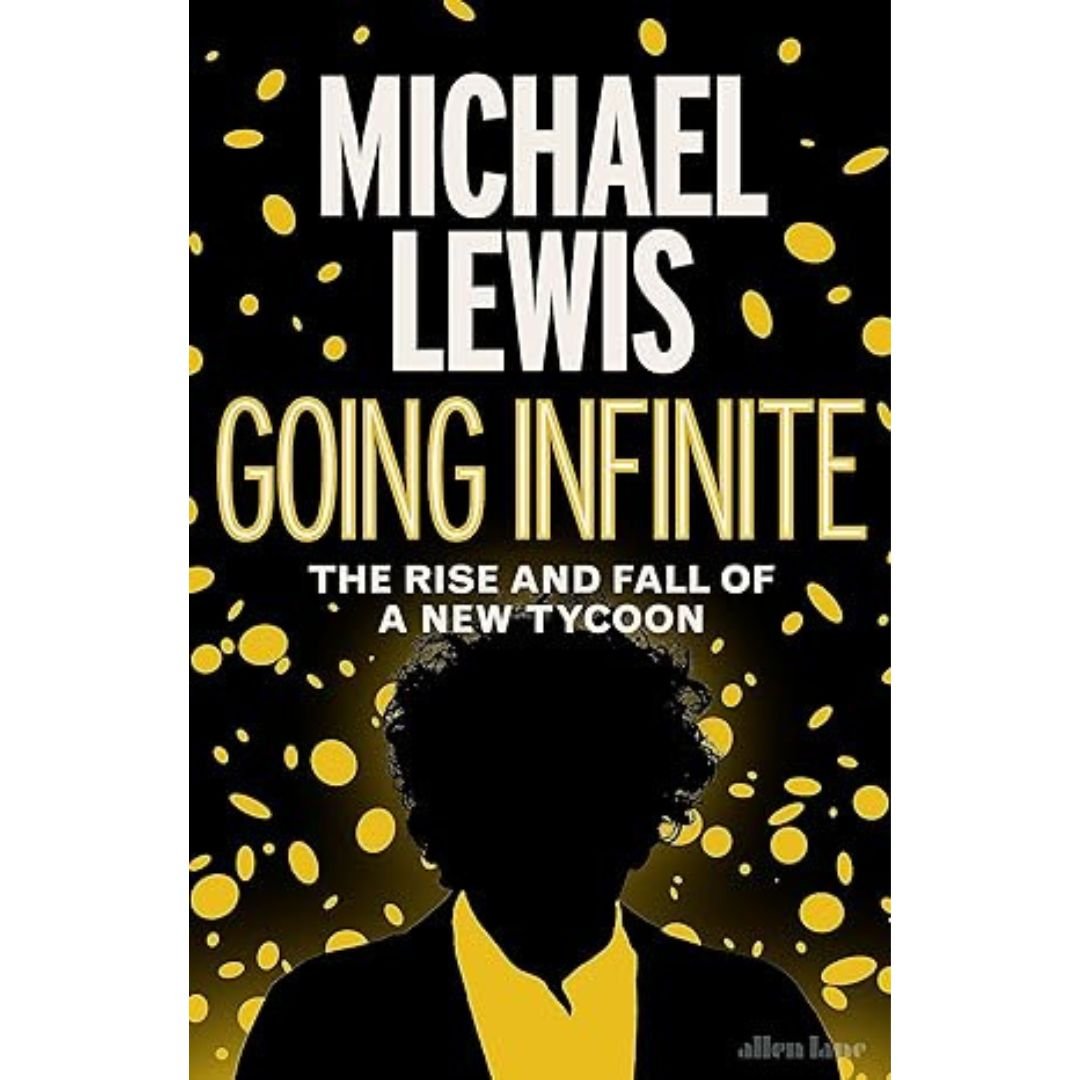 Going Infinite - Michael Lewis (Hardcover)