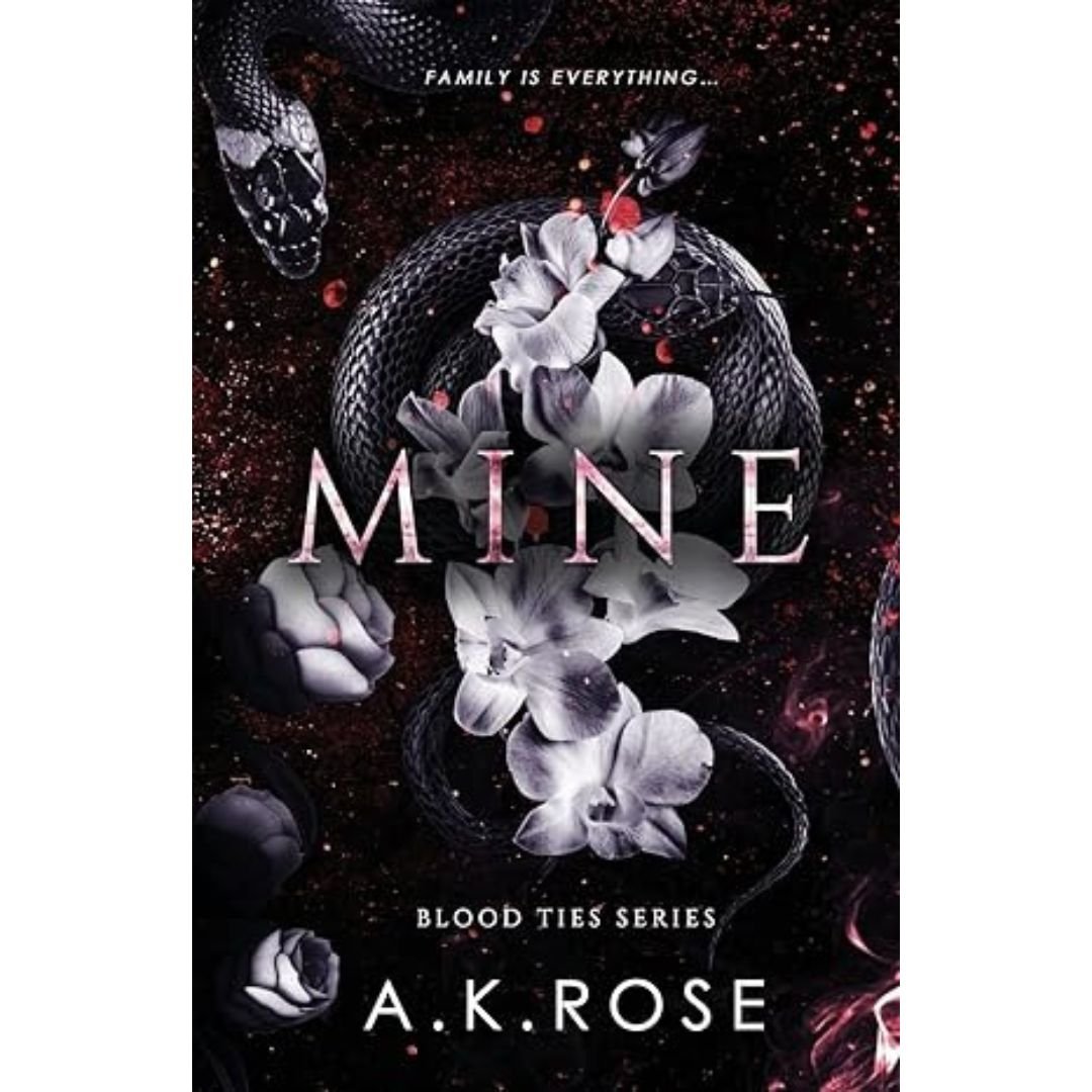Mine - A.K Rose
