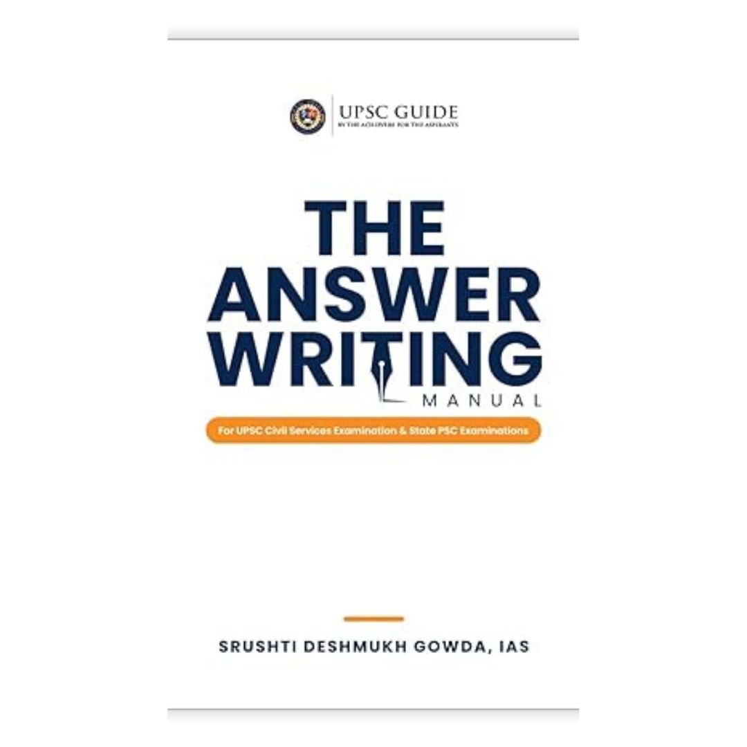 The Answer Writing Manual - Srushti Deshmukh Gowda