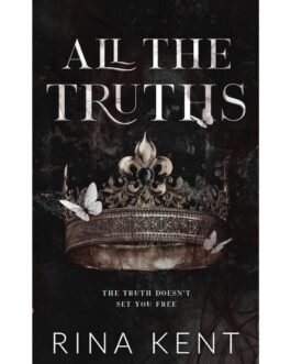 All the Truths - Rina Kent