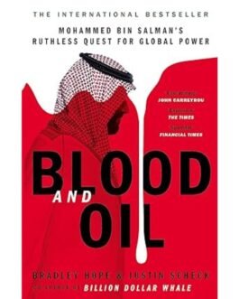 Blood And Oil - Bradley Hope