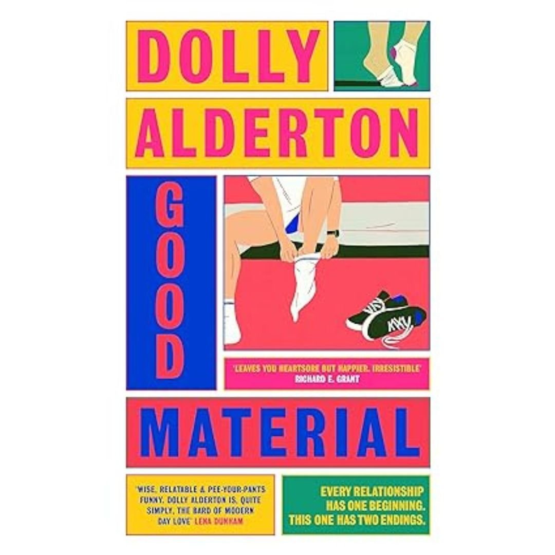 Good Material - Dolly Alderton