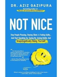 Not Nice - Dr. Aziz Gazipura